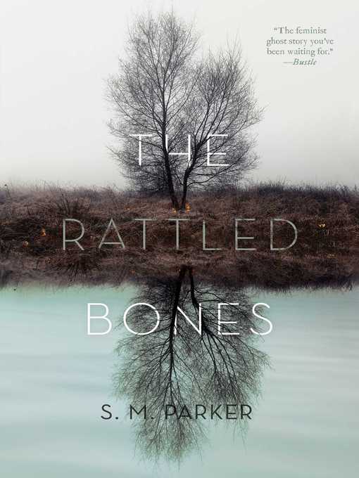 Title details for The Rattled Bones by S.M. Parker - Wait list